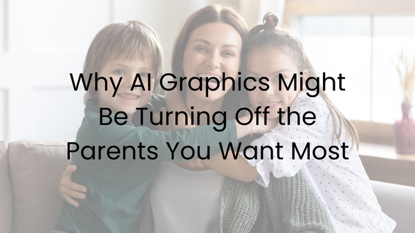 Why AI Graphics Might Be Turning Off the Parents You Want Most