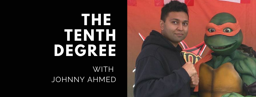 The Tenth Degree with Johnny Ahmed