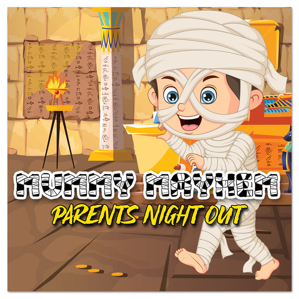 Parent's Night Out Pack:  Mummy Mayhem