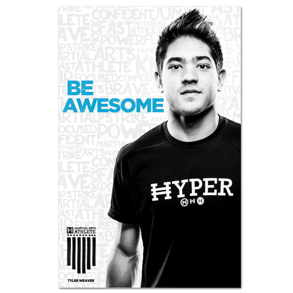 Tyler Weaver - Be Awesome Banner - Get Students